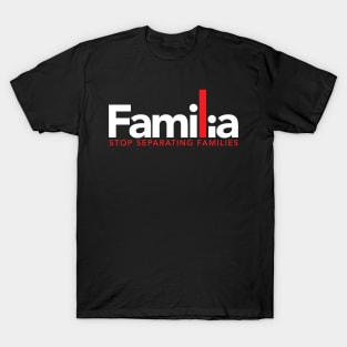 Keep Families Together T-Shirt T-Shirt